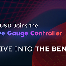 Real USD Joins the Curve Gauge Controller: A Deep Dive Into the Benefits
