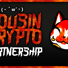 CHONK X COUSIN CRYPTO Partnership!