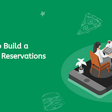 Features To Build a Restaurant Reservations App Like OpenTable