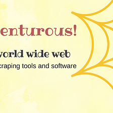 The ultimate list of Web Scraping tools and software
