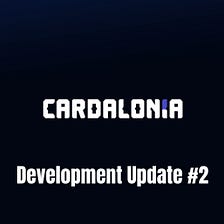 Cardalonia Metaverse Development Update #2