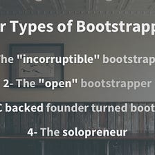 Four Types of SaaS Bootstrappers