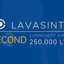 LavaSintex 2nd Community AirDrop form is Now Open!