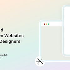 Most Used Inspiration Websites for UIUX Designers.