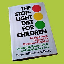 Len Epstein’s Stoplight Diet For Children circa 1988
