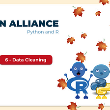 An Alliance: Python and R (Data Cleaning)