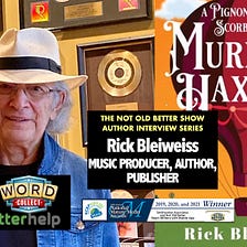 Author Interview: Rick Bleiweiss, Murder In Haxford — Pignon Scorbion Detective Series