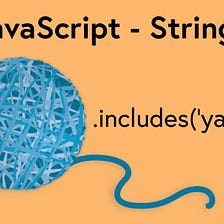How to Make the Most of JavaScript String Methods