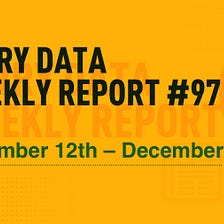 Berry Data Weekly Report Week #97 (December 12th — December 18th)