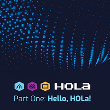 Part 1: Hello HOLa!