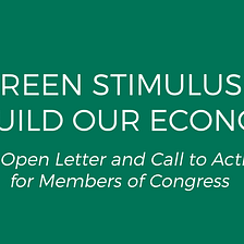 A Green Stimulus to Rebuild Our Economy