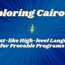 Exploring Cairo 1.0: A Rust-like High-level Language for Provable Programs(4)
