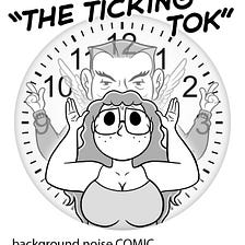 The Ticking TOK