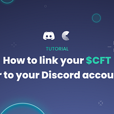 How to link your $CFT tier to your Discord account