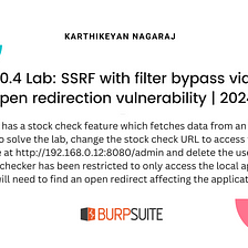 10.4 Lab: SSRF with filter bypass via open redirection vulnerability | 2024
