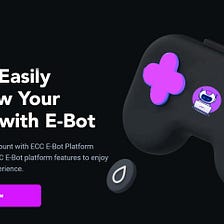 The Future of ECC E-Bot Crypto Trading Platform!