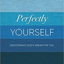 Perfectly Yourself by Matthew Kelly