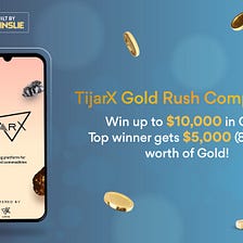 MRHB’s TijarX Gold Rush Offers a Prize Pool of USD10,000 Worth of Tokenized Gold