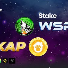 We happy Announce Stake $WSPP Get $KAP!