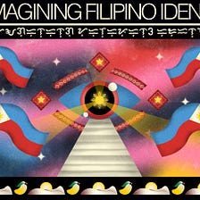 Reimagining Filipino Identity