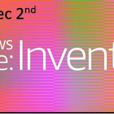 Executive Summary of Day 2 of AWS ReInvent (Top 5 things in case you missed it)