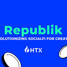 RepubliK: Revolutionizing SocialFi for Content Creators!