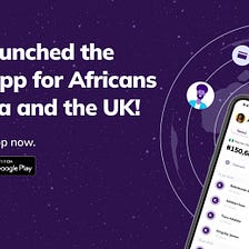 We’ve Launched The Money App For Africans In Nigeria And The UK!