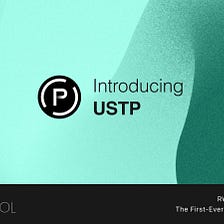 Introducing USTP — Unleashing the Power of Stable DeFi Investments