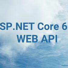 Build a RESTful Web API with ASP.NET Core 6