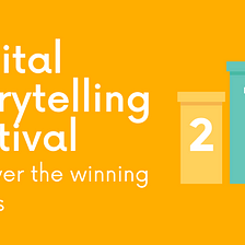 Discover the winners of the 1st Digital Storytelling Festival