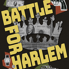 Battle for Harlem