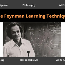 The Feynman Learning Technique