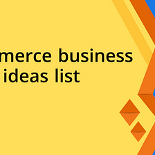Best eCommerce Business Name Ideas 2023