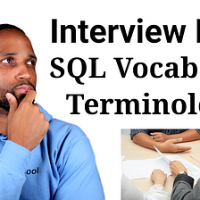 SQL Interview Questions-Vocab And Terminology
