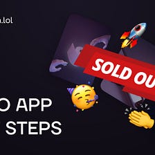 NFTs sold out and FOMO app next steps