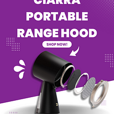 Revolutionize Your Kitchen with CIARRA Portable Range Hood