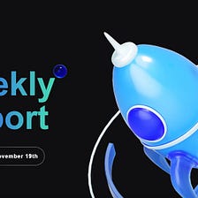 🟢SFT Protocol Weekly Report | November13th — November 19th