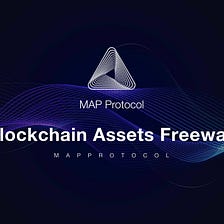 MAP Protocol Mainnet Related Announcements