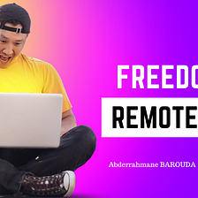 Embracing the Freedom of Remote Work: A New Era of Work Anywhere