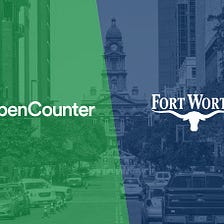 Don’t Mess with Texas — or Their Permits: OpenCounter’s Partnership with Fort Worth