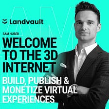 Landvault: Welcome To The 3D Internet!