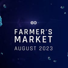 Farmer’s Market August 2023