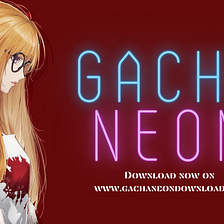 Gacha Neon Apk – Medium
