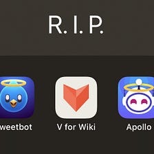 The Death of Three Apps