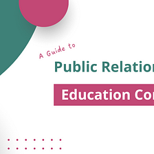A Guide to Public Relations for Education Companies