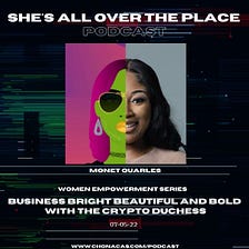 NFT Podcast: Business Bright Beautiful and Bold with The Crypto Duchess