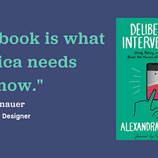 Book Excerpt — Deliberate Intervention: Using Policy and Design to Blunt the Harms of New…
