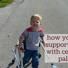 How You Can Support Those With Cerebral Palsy | Alan Ras