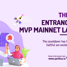 THE PARIBUS ENTRANCE TO THE MVP MAINNET LAUNCH V1 — will be live on Arbitrum