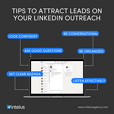 Tips to attract leads on your LinkedIn Outreach.